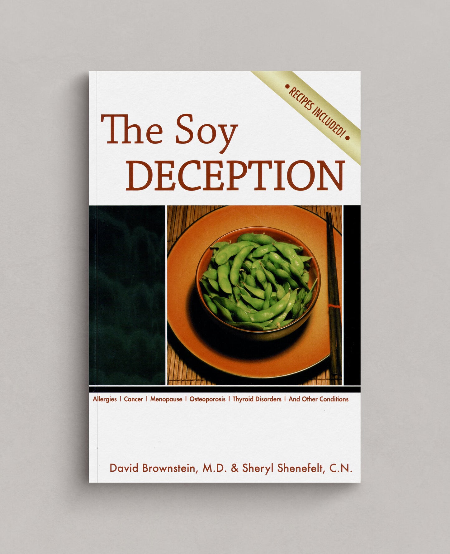 The Soy Deception