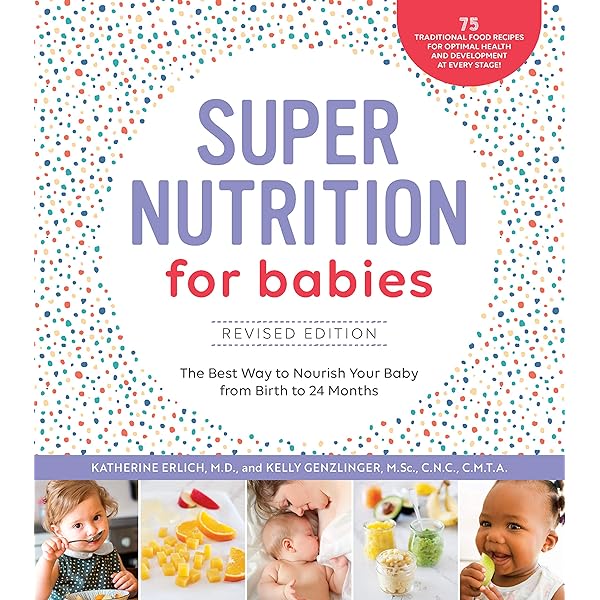 Super Nutrition for Babies - Revised Edition