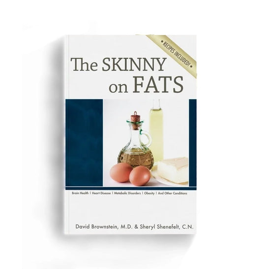 The Skinny on Fats