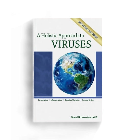 A Holistic Approach to Viruses by Dr. David Brownstein
